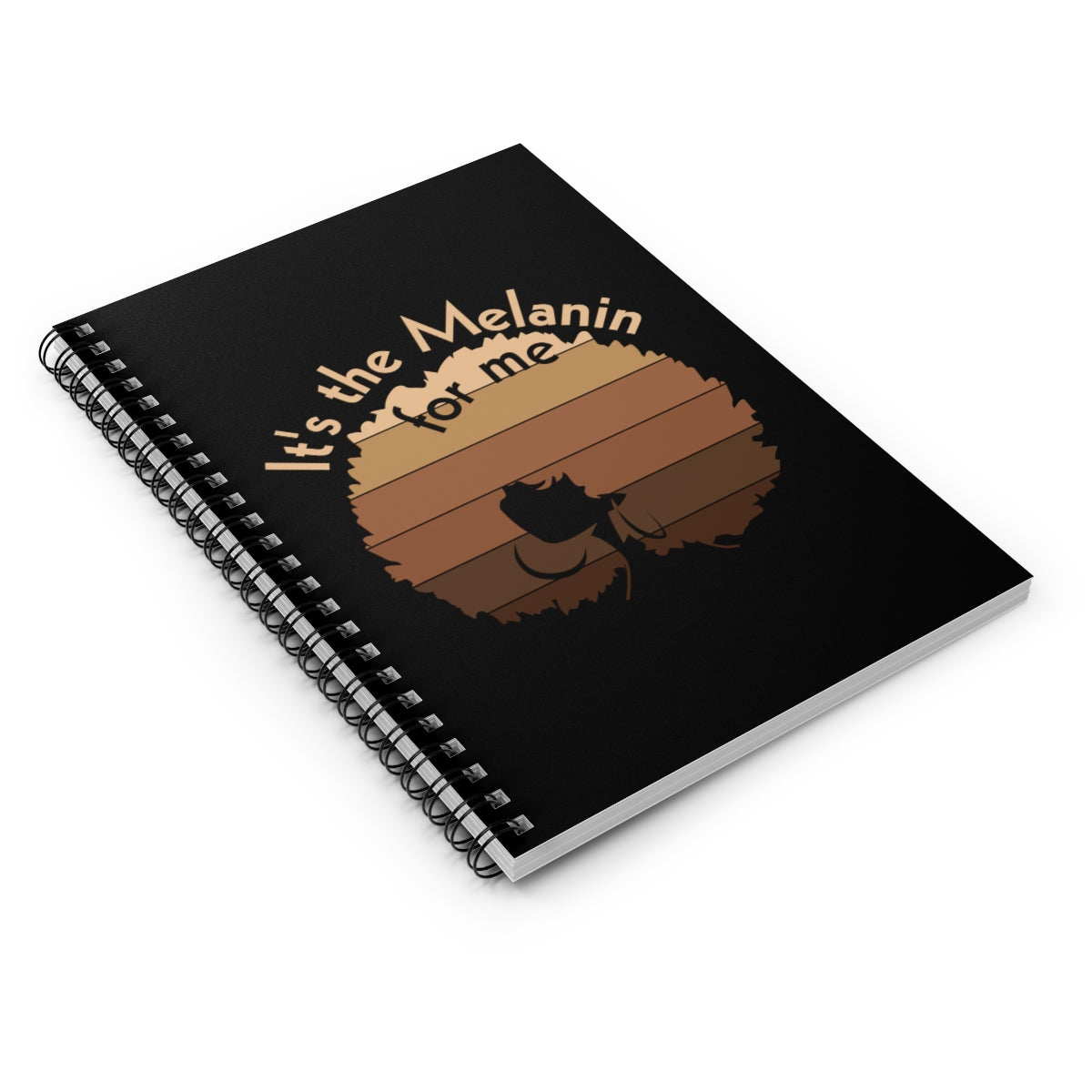 It's the  Melanin for me  Spiral Notebook