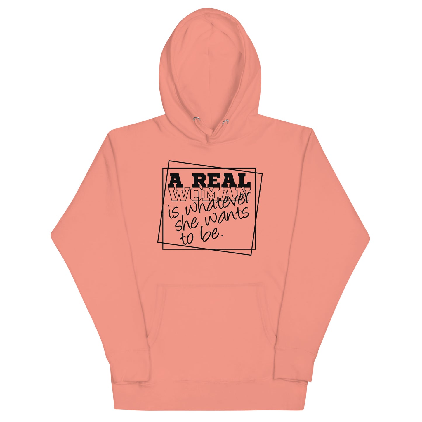 A real woman Hoodie