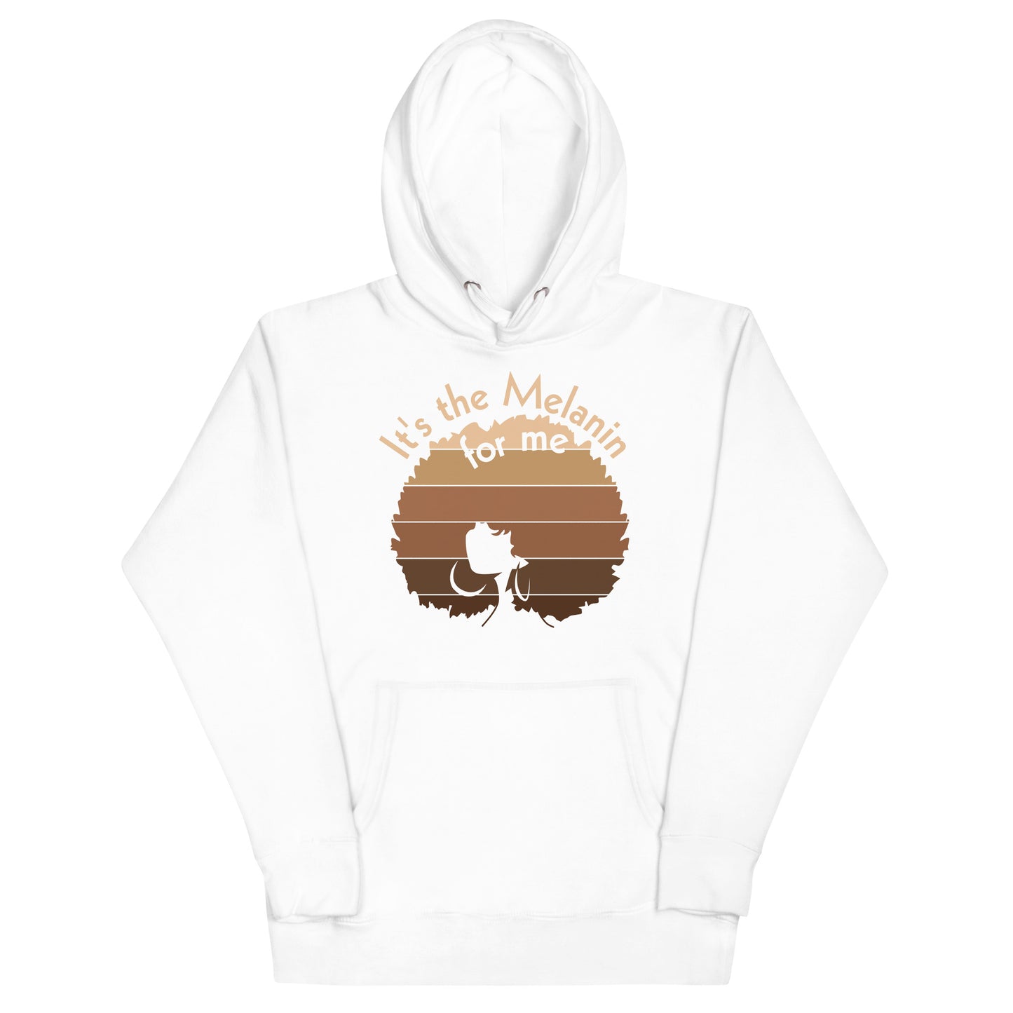 It's the melanin for me Hoodie